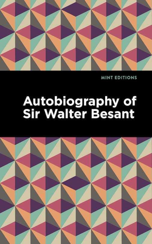 Front cover_Autobiography Of Sir Walter Besant
