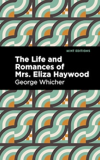 Couverture_The Life And Romances Of Mrs. Eliza Haywood
