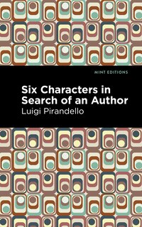 Front cover_Six Characters In Search Of An Author