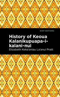 Couverture_History Of Keoua Kalanikupuapa-i-kalani-nui