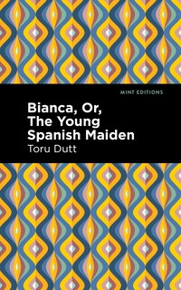 Couverture_Bianca, Or, The Young Spanish Maiden