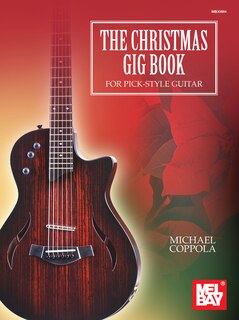 Couverture_Guitar Picking Tunes - The Christmas Gig Book For Pick-style Guitar