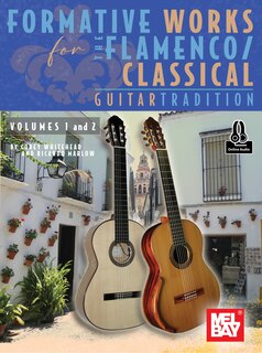 Front cover_Formative Works for the Flamenco/Classical Guitar Tradition, Volumes 1 and 2
