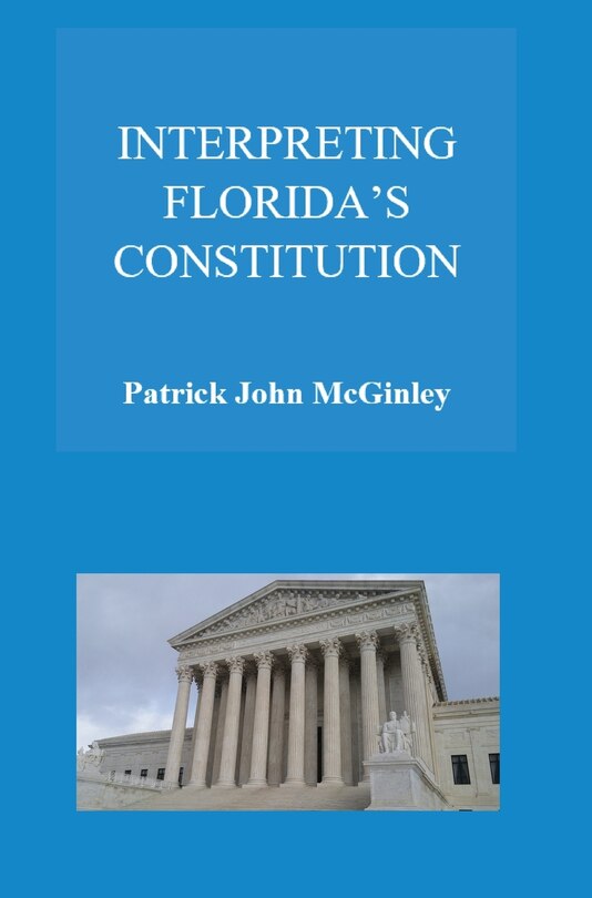 Couverture_Interpreting Florida's Constitution