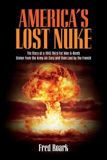 Couverture_America's Lost Nuke