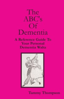 Front cover_The ABC's Of Dementia