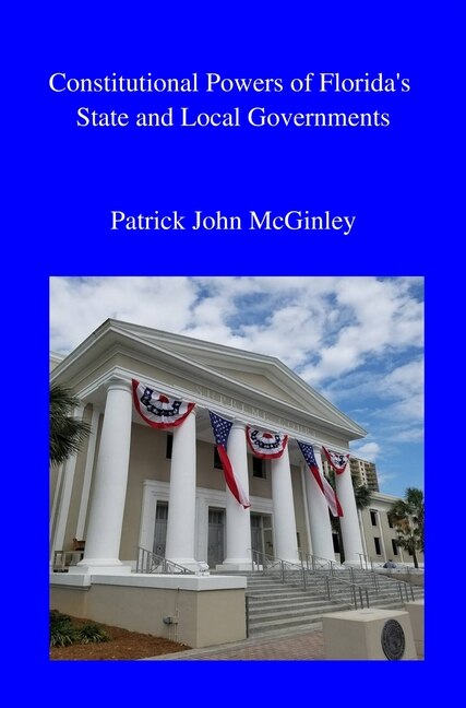 Front cover_Constitutional Powers of Florida's State and Local Governments