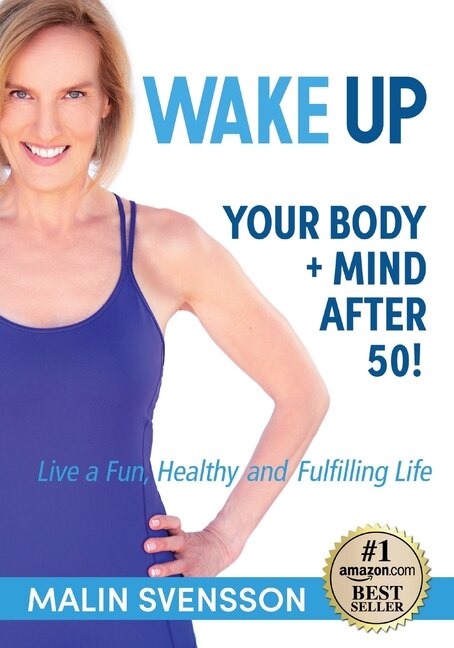 Couverture_WAKE UP Your Body + Mind After 50!