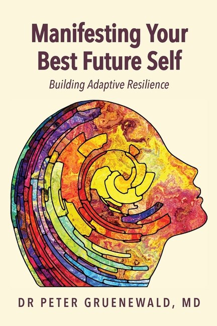 Front cover_Manifesting Your Best Future Self