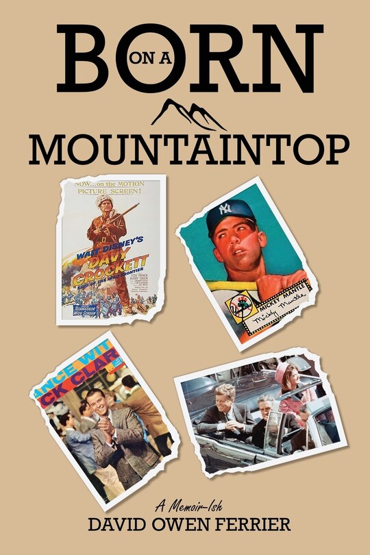 Front cover_Born On A Mountaintop