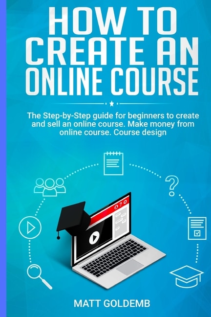 Front cover_How To Create An Online Course