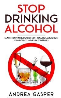 Couverture_Stop Drinking Alcohol
