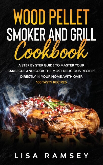 Couverture_Wood Pellet Smoker And Grill Cookbook