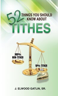 Front cover_52 Things You Should Know About Tithes