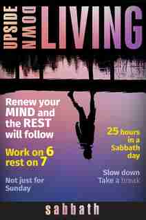Sabbath - Upside-Down Living by Menno Media