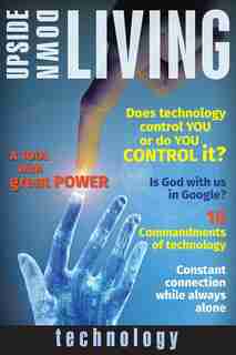 Technology - Upside-Down Living by Menno Media