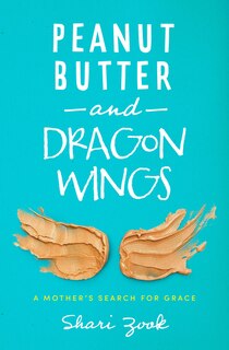 Front cover_Peanut Butter and Dragon Wings