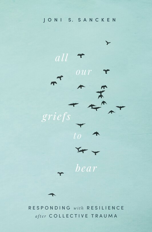 Front cover_All Our Griefs to Bear