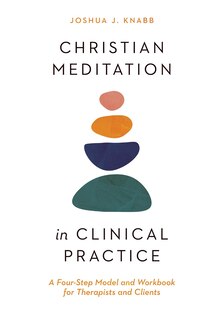 Front cover_Christian Meditation in Clinical Practice