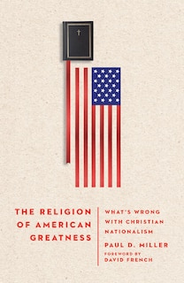 Front cover_The Religion of American Greatness