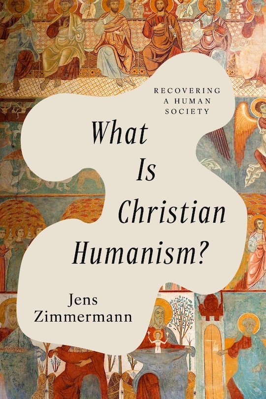 Couverture_What Is Christian Humanism?