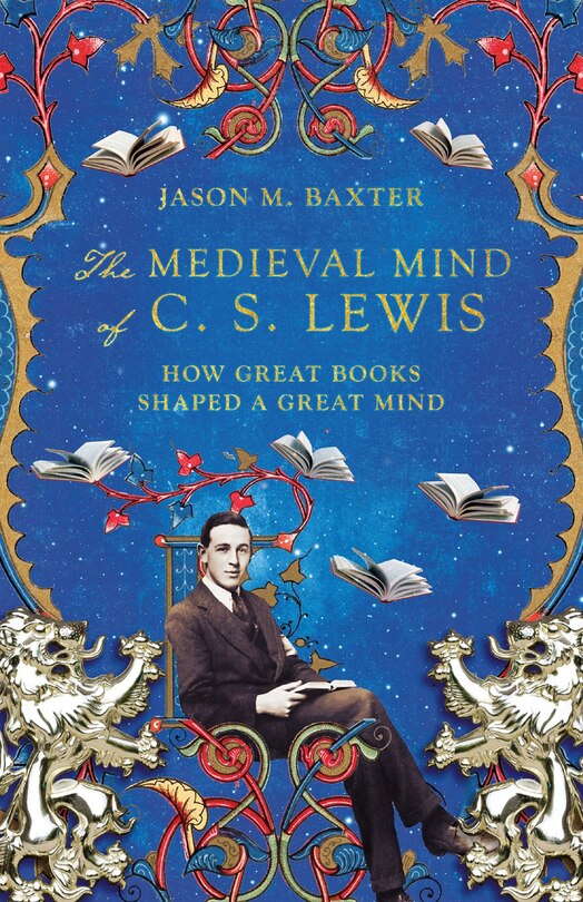 Front cover_The Medieval Mind of C. S. Lewis