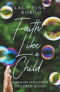 Front cover_Faith Like a Child
