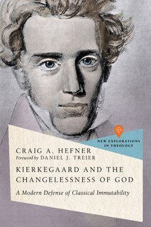 Couverture_Kierkegaard and the Changelessness of God