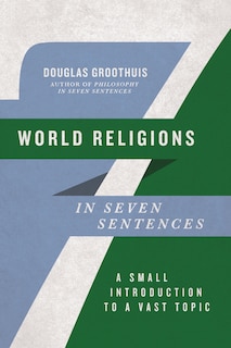 Front cover_World Religions in Seven Sentences