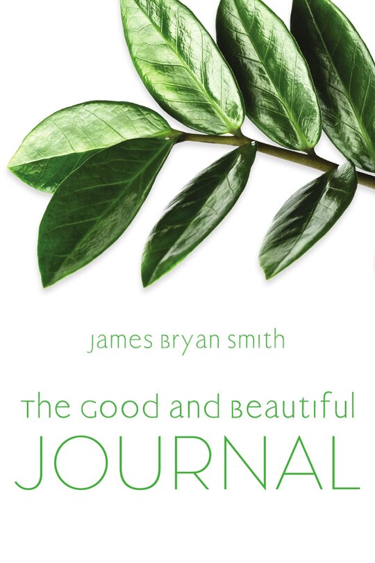 Front cover_The Good and Beautiful Journal