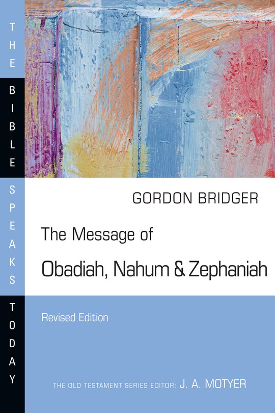 Front cover_The Message of Obadiah, Nahum & Zephaniah