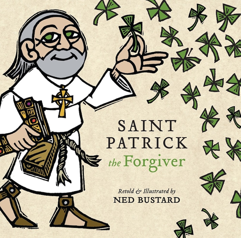 Front cover_Saint Patrick the Forgiver