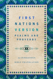 Couverture_First Nations Version Psalms and Proverbs