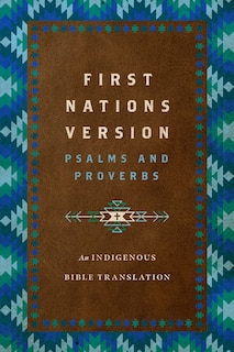 Couverture_First Nations Version Psalms and Proverbs