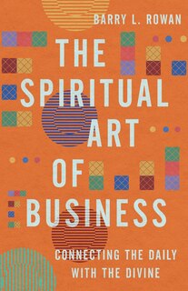 Front cover_The Spiritual Art of Business