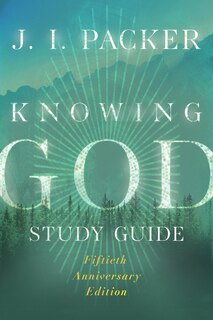 Front cover_Knowing God Study Guide