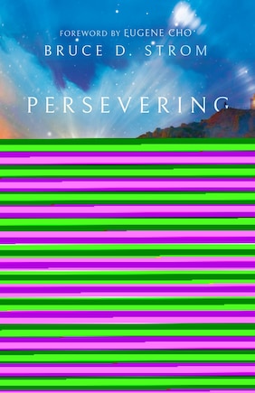 Persevering Power: Encouragement for When You're Oppressed by Life