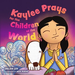 Front cover_Kaylee Prays for the Children of the World