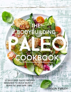 Front cover_The Bodybuilding Paleo Cookbook