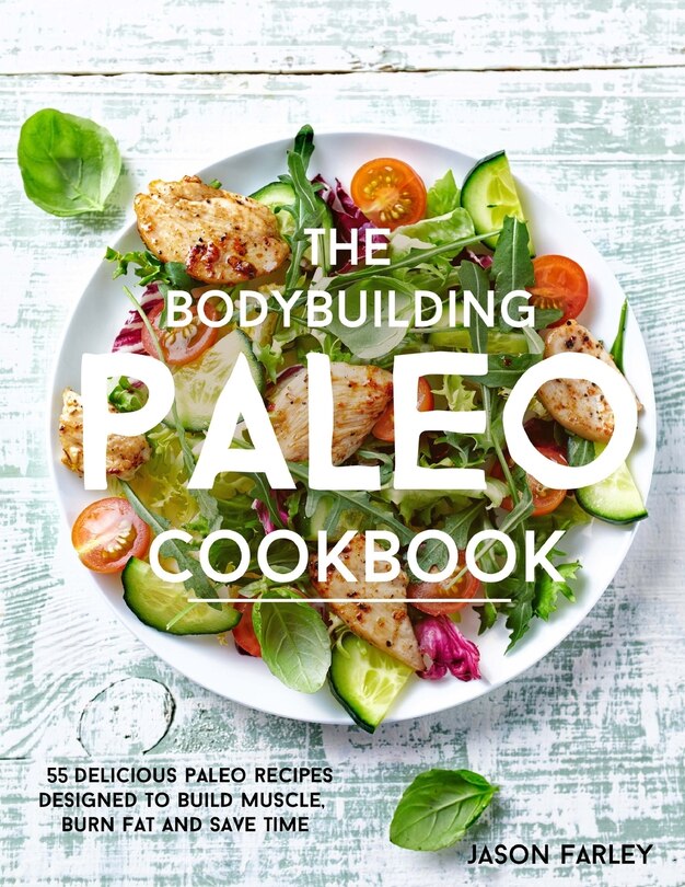 Front cover_The Bodybuilding Paleo Cookbook