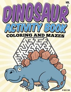 Front cover_Dinosaur Activity Book (Coloring and Mazes)