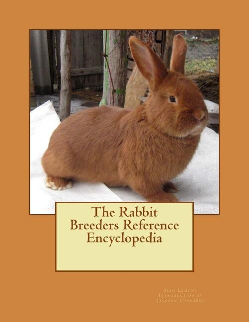 Couverture_The Rabbit Breeders Reference Encyclopedia