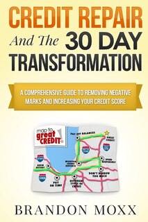 Front cover_Credit Repair & the 30 Day Transformation