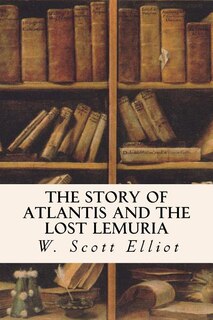 Couverture_The Story of Atlantis and the Lost Lemuria
