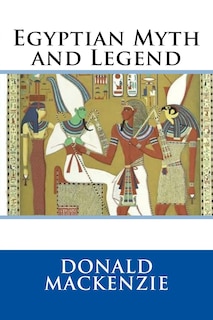 Front cover_Egyptian Myth and Legend