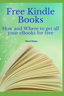 Free Kindle Books: How and where to get all your ebooks for free