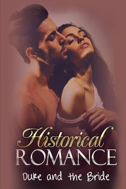 Historical Romance: Duke and the Bride