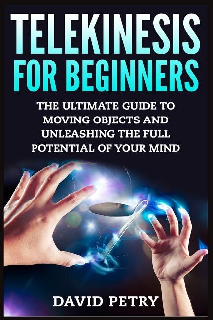 Front cover_Telekinesis for Beginners