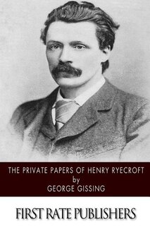 Front cover_The Private Papers of Henry Ryecroft
