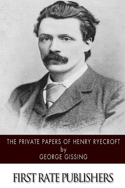 Front cover_The Private Papers of Henry Ryecroft